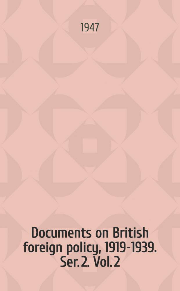 Documents on British foreign policy, 1919-1939. Ser. 2. Vol. 2 : 1931