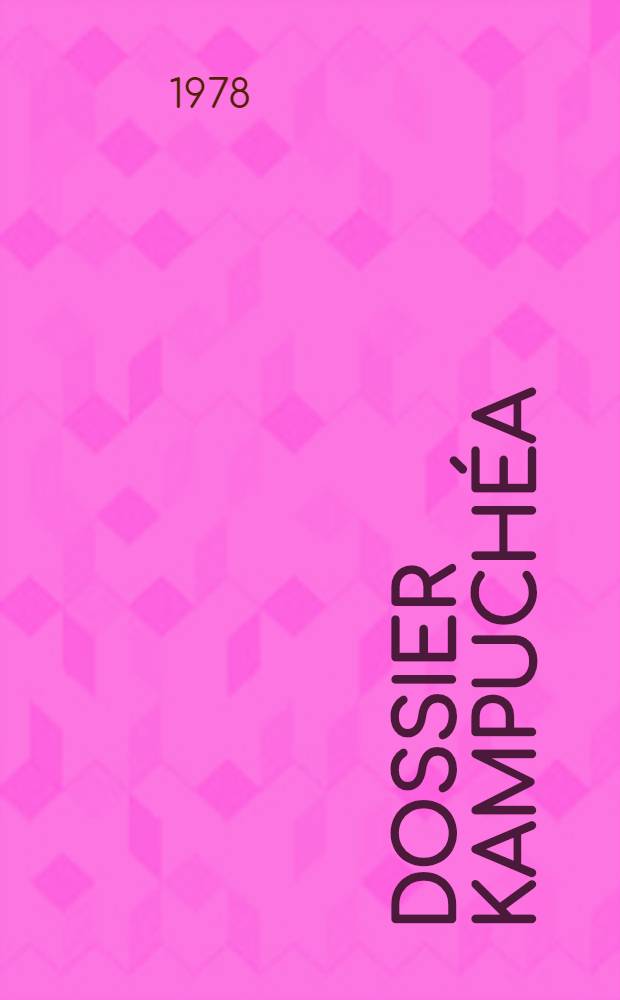 Dossier Kampuchéa