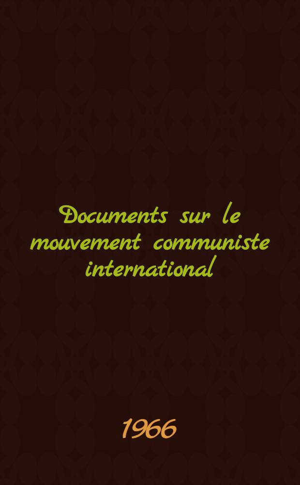 Documents sur le mouvement communiste international