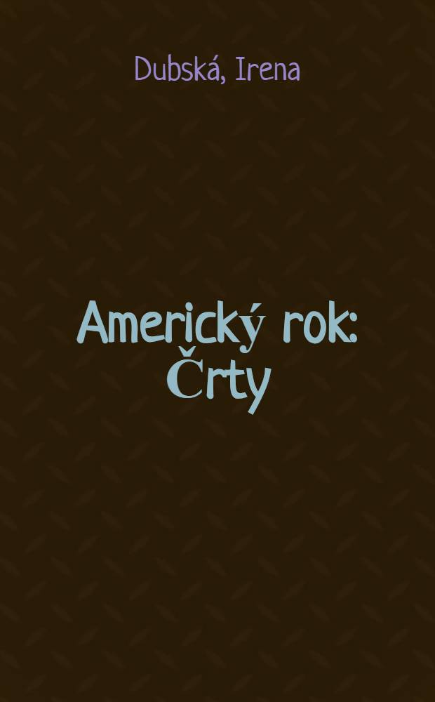 Americký rok : Črty