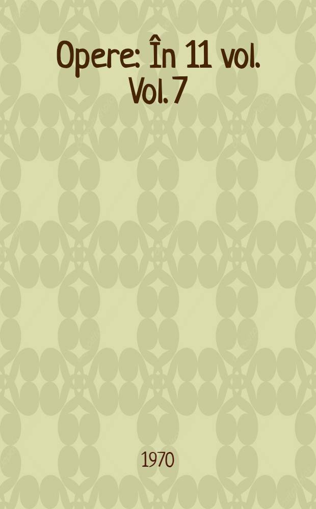 Opere : &Icirc;n 11 vol. Vol. 7 : [Demonii]