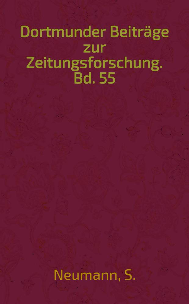 Dortmunder Beiträge zur Zeitungsforschung. Bd. 55 : Redaktionsmanagement in den USA