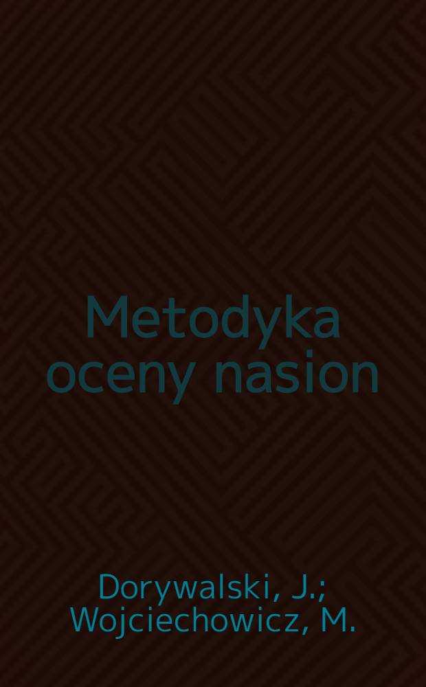 Metodyka oceny nasion