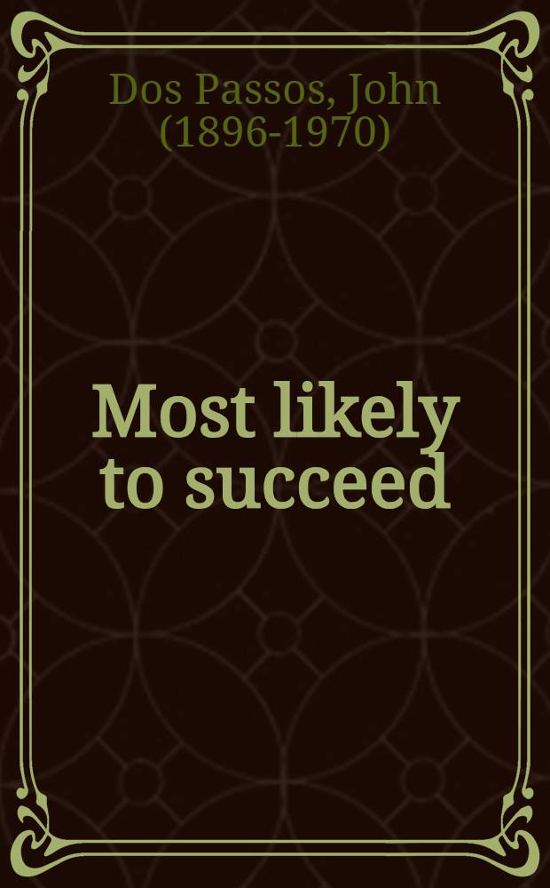 Most likely to succeed : A novel