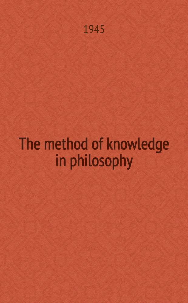 The method of knowledge in philosophy