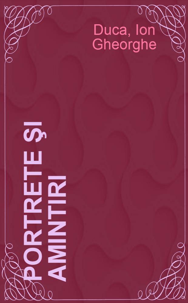 Portrete şi amintiri