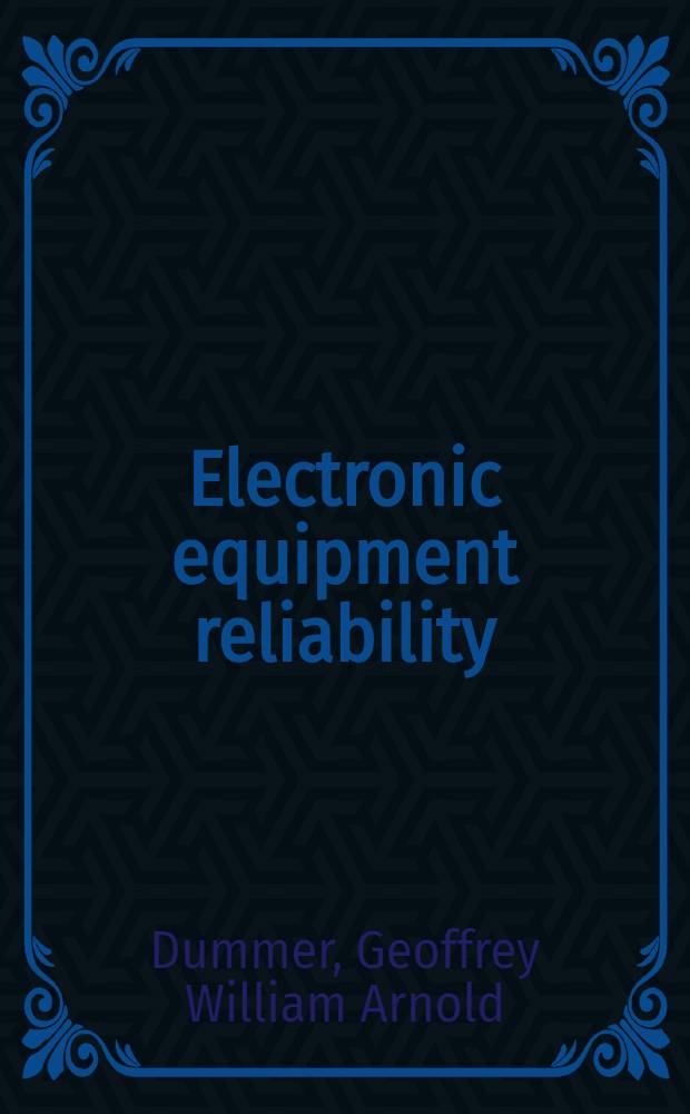 Electronic equipment reliability