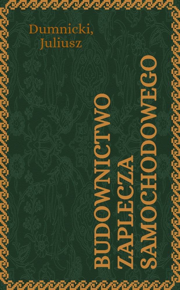 Budownictwo zaplecza samochodowego