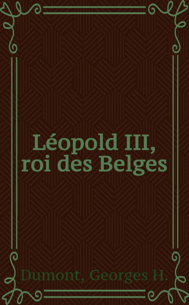 Léopold III, roi des Belges