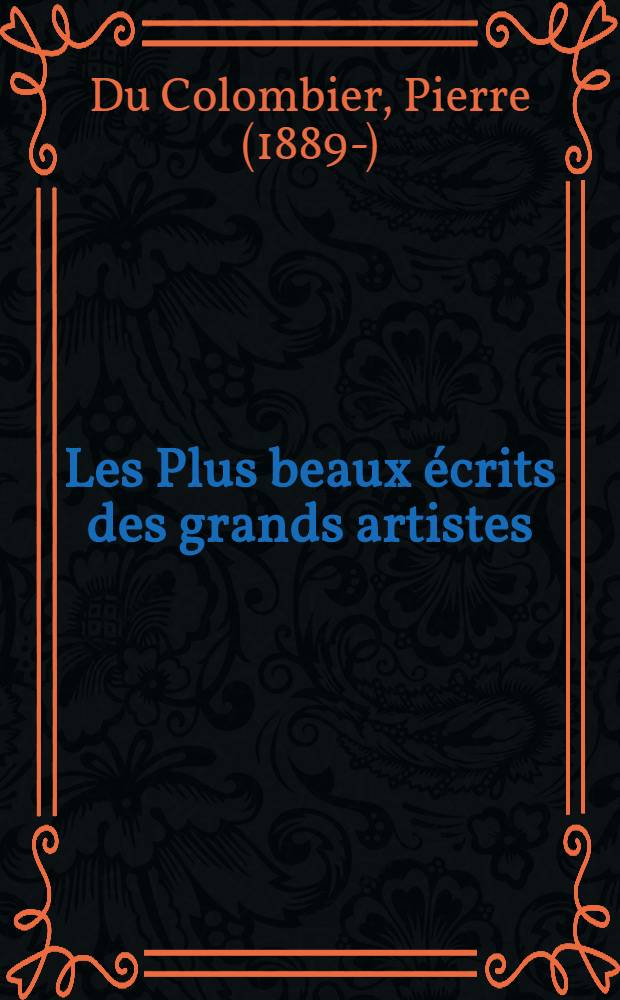 Les Plus beaux écrits des grands artistes