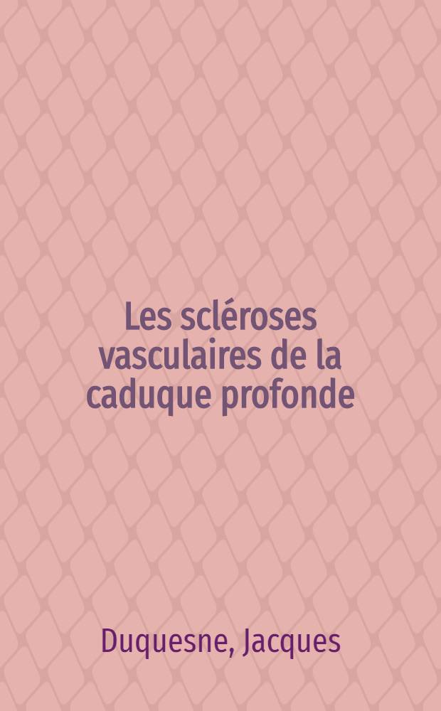 Les scléroses vasculaires de la caduque profonde : (À propos de 139 observations) : Thèse