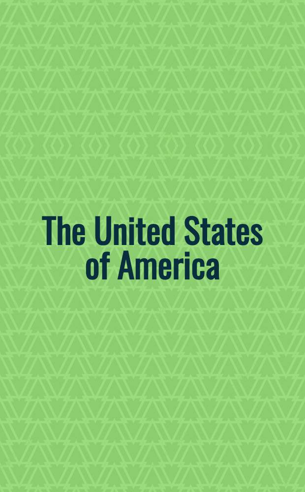 The United States of America : A syllabus of American studies. Vol. 1 : Literature, language, and the arts