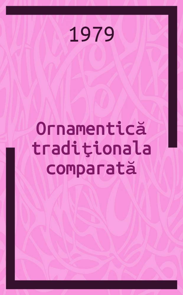 Ornamentică tradiţionala comparată