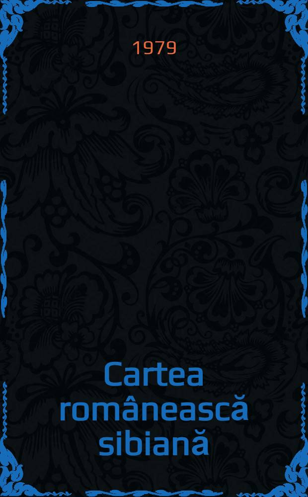 Cartea românească sibiană (1544-1918) : Bibliografie