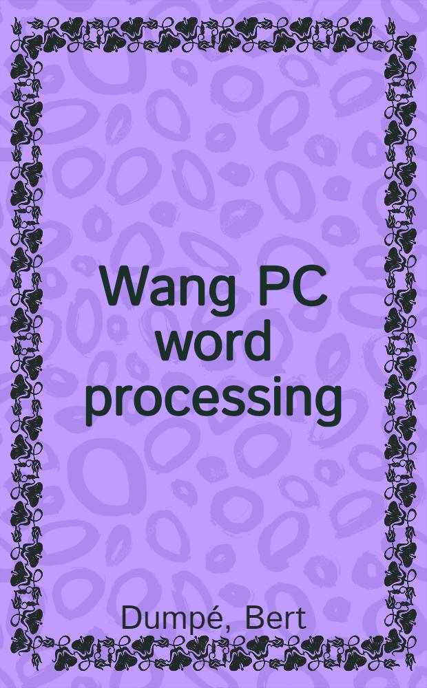 Wang PC word processing