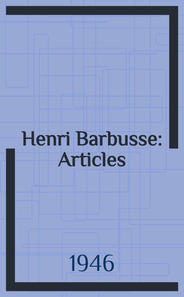 Henri Barbusse : Articles