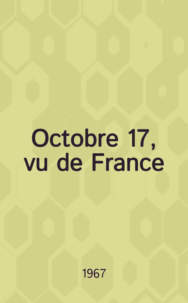 Octobre 17, vu de France