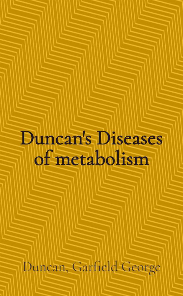 Duncan's Diseases of metabolism