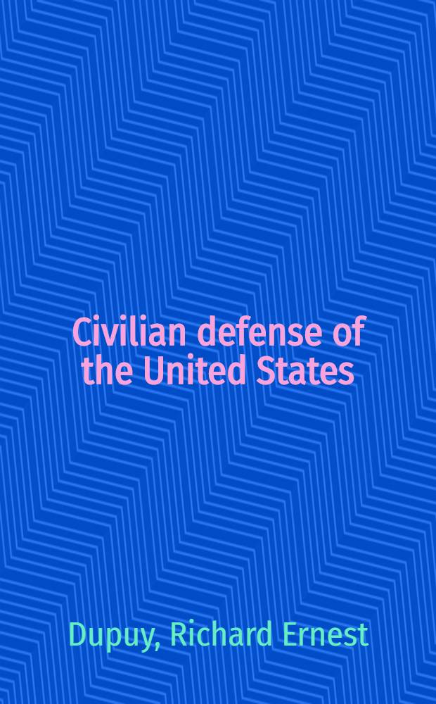 Civilian defense of the United States