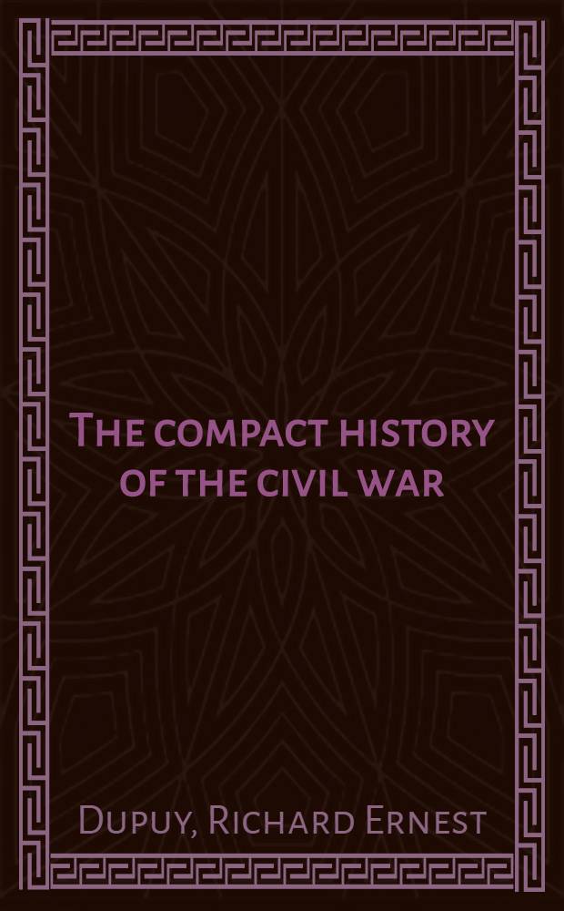 The compact history of the civil war