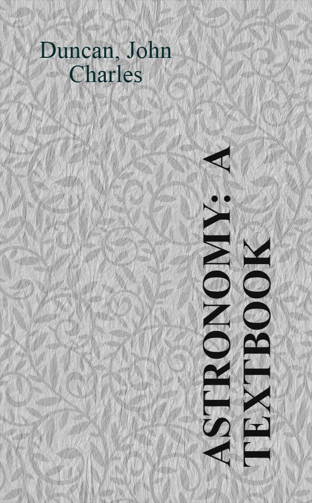 Astronomy : A textbook