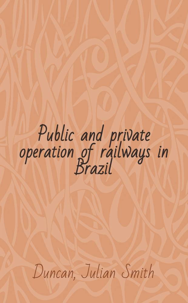 Public and private operation of railways in Brazil