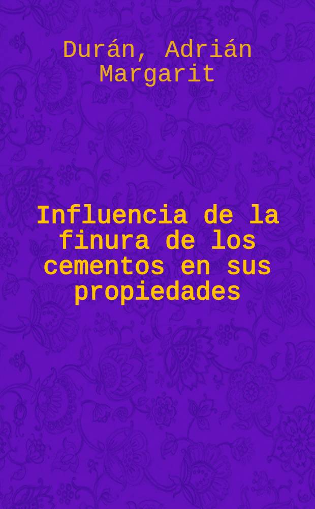Influencia de la finura de los cementos en sus propiedades