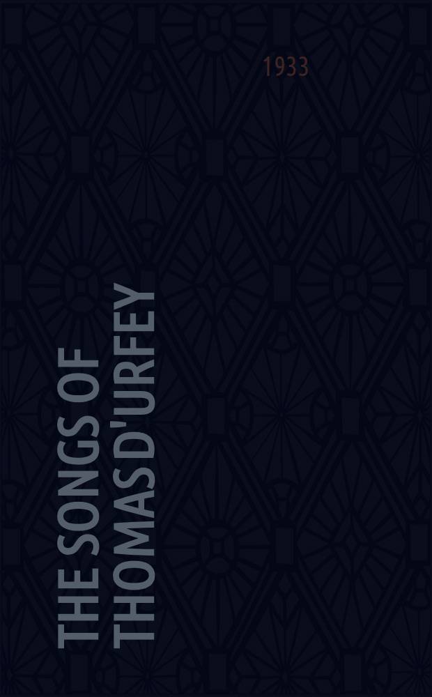 The songs of Thomas D'Urfey