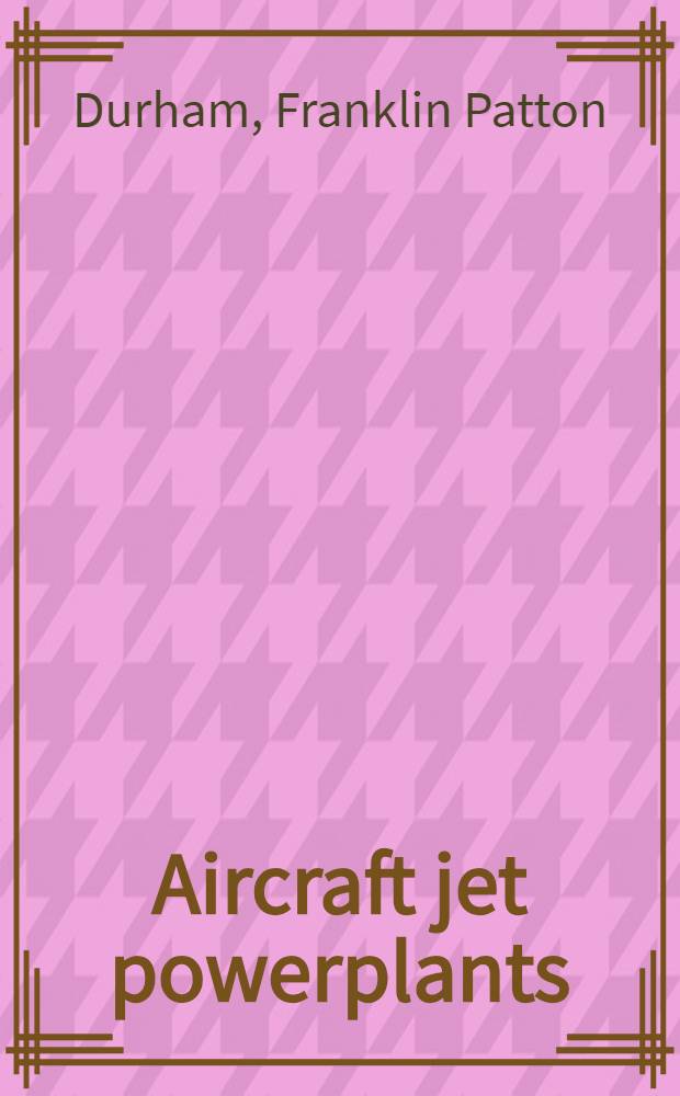 Aircraft jet powerplants