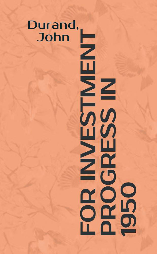 For investment progress in 1950