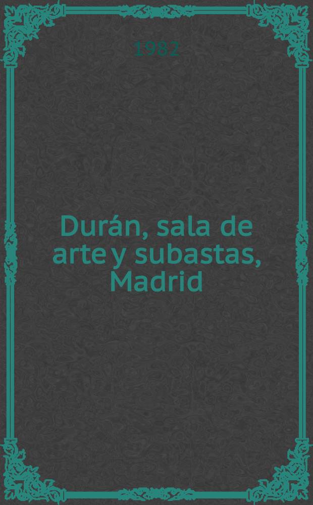 Durán, sala de arte y subastas, Madrid : [Catálogo il.]. Subasta N 162. T. 3 : [Joyas]