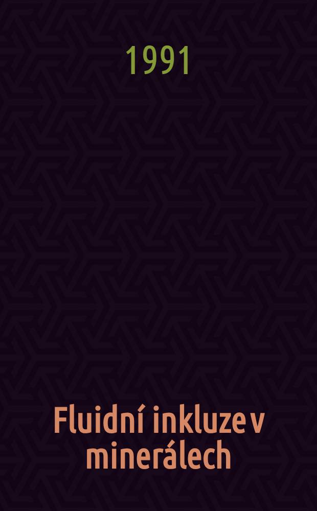 Fluidní inkluze v minerálech