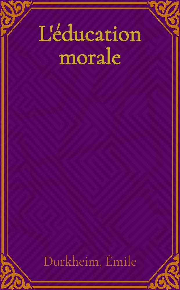 L'éducation morale