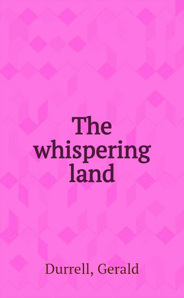 The whispering land