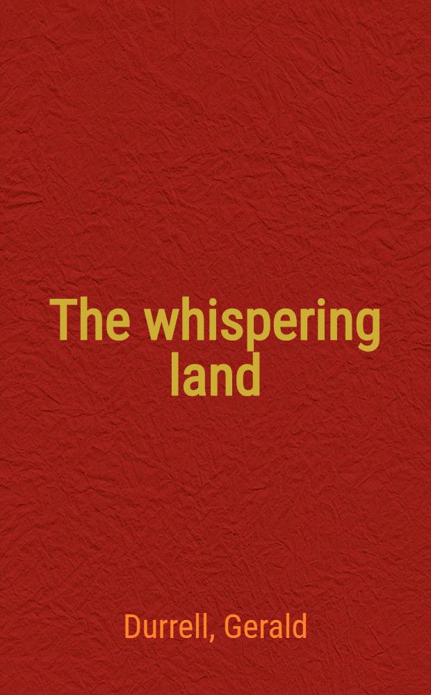 The whispering land