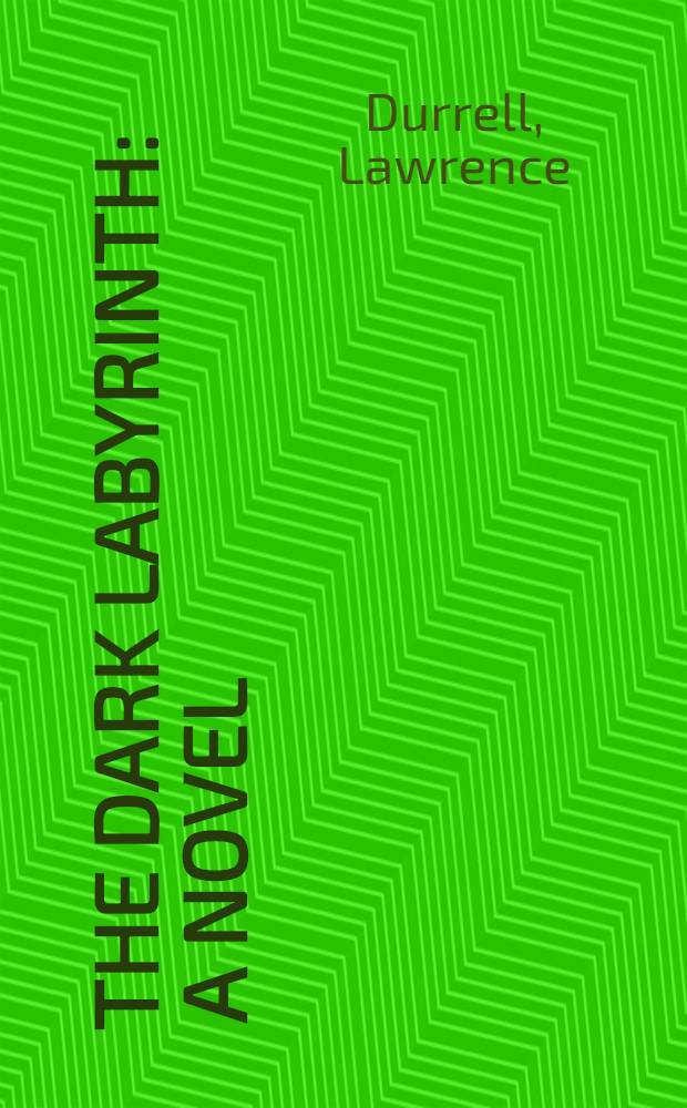 The dark labyrinth : A novel