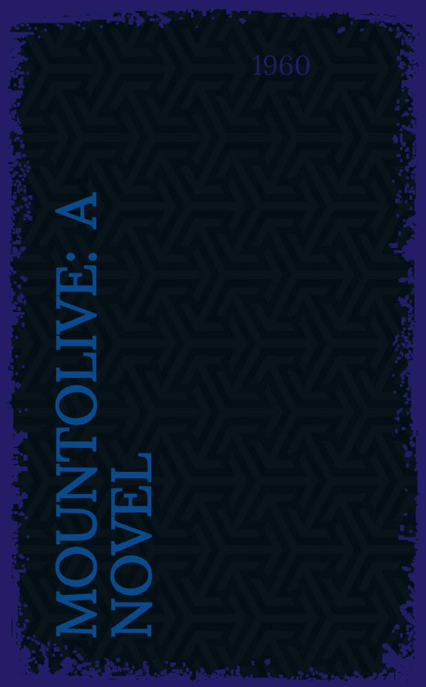 Mountolive : A novel