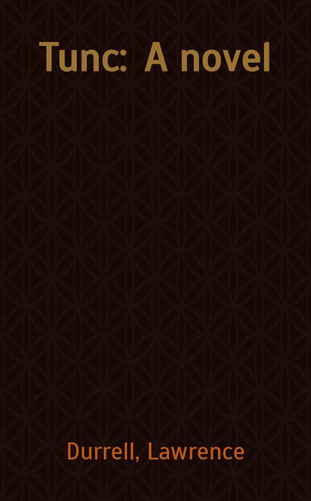 Tunc : A novel