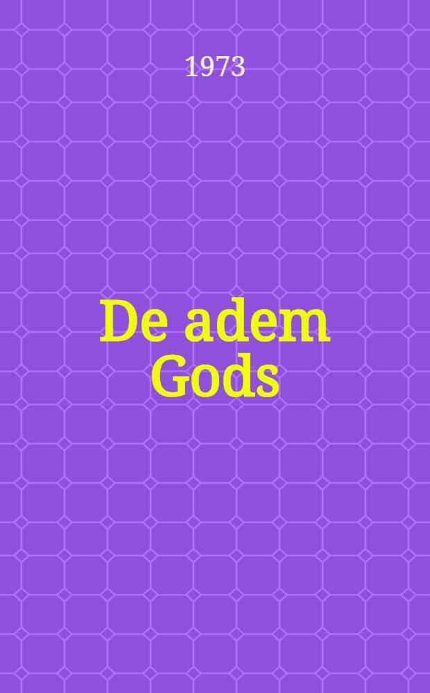 De adem Gods