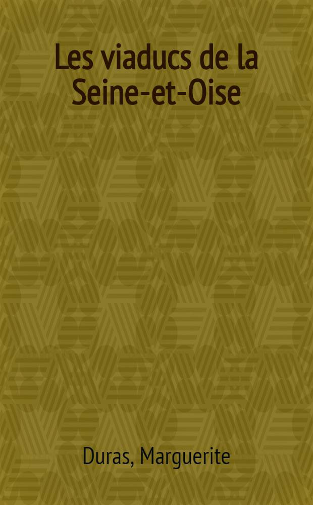 Les viaducs de la Seine-et-Oise : Pièce