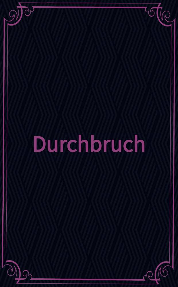 Durchbruch
