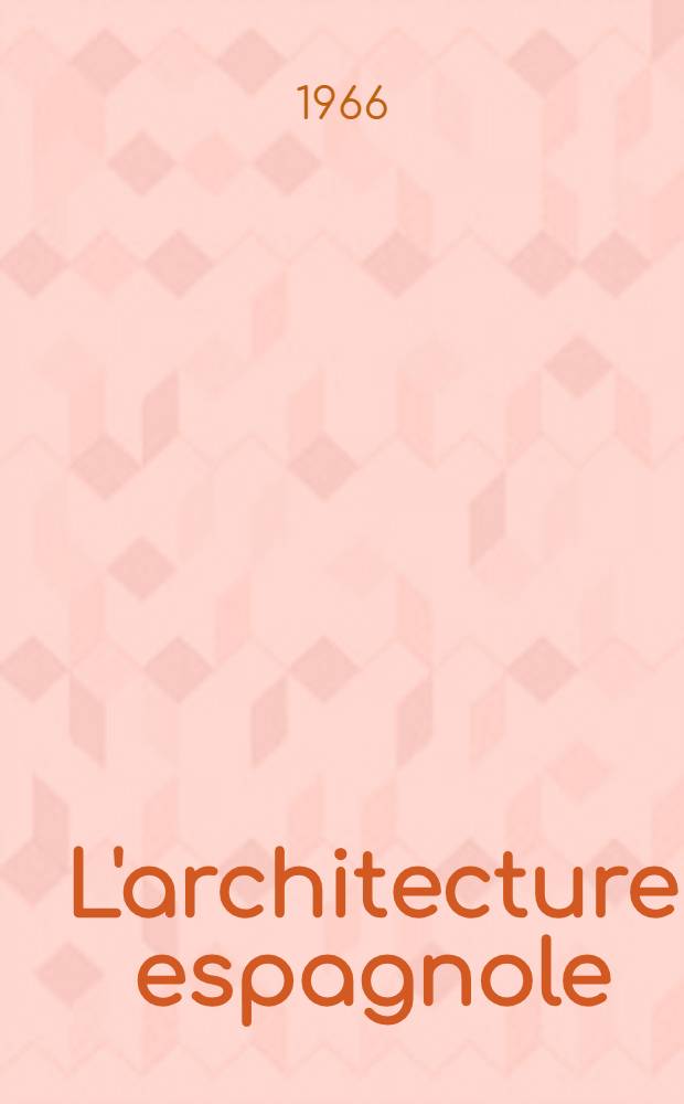 L'architecture espagnole