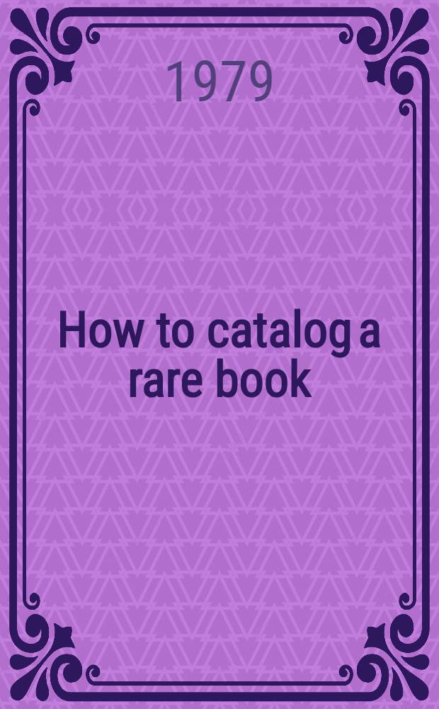 How to catalog a rare book