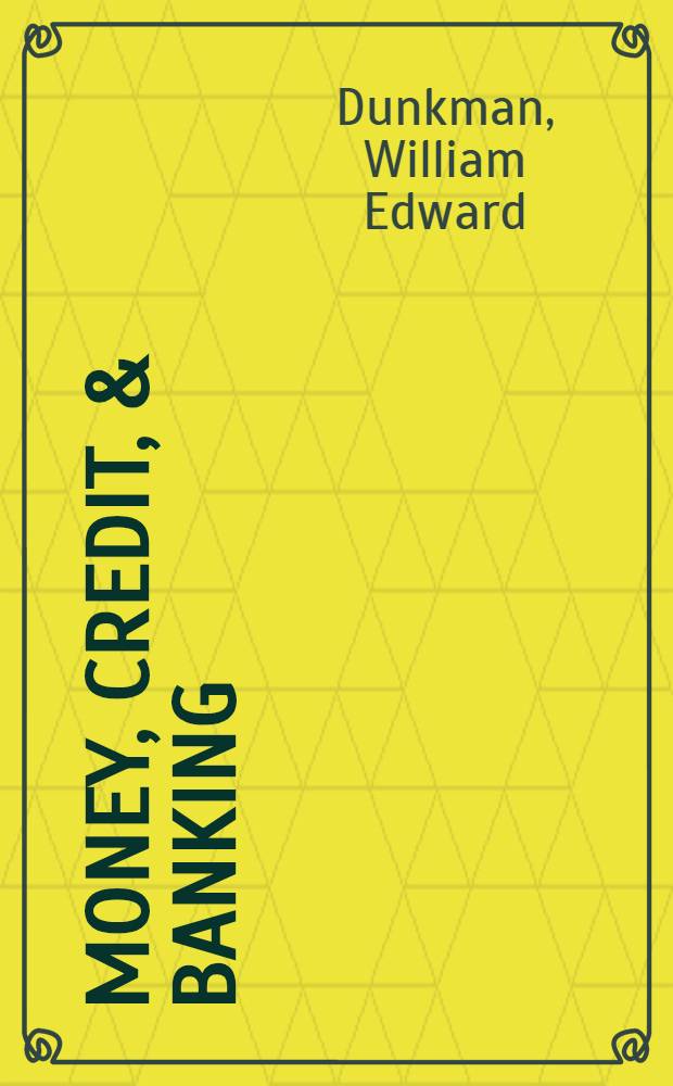 Money, credit, & banking