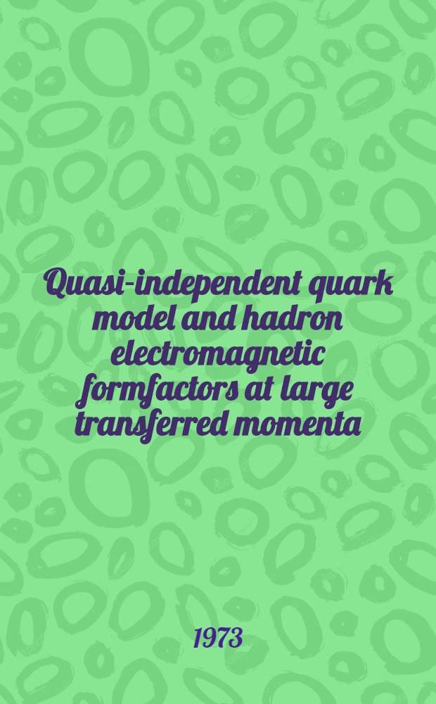 Quasi-independent quark model and hadron electromagnetic formfactors at large transferred momenta