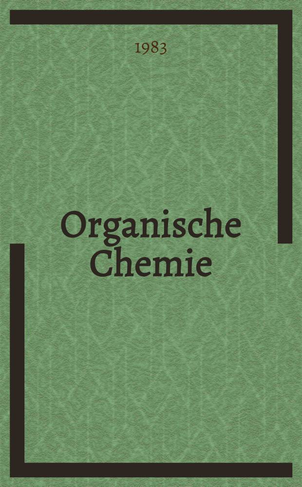 Organische Chemie