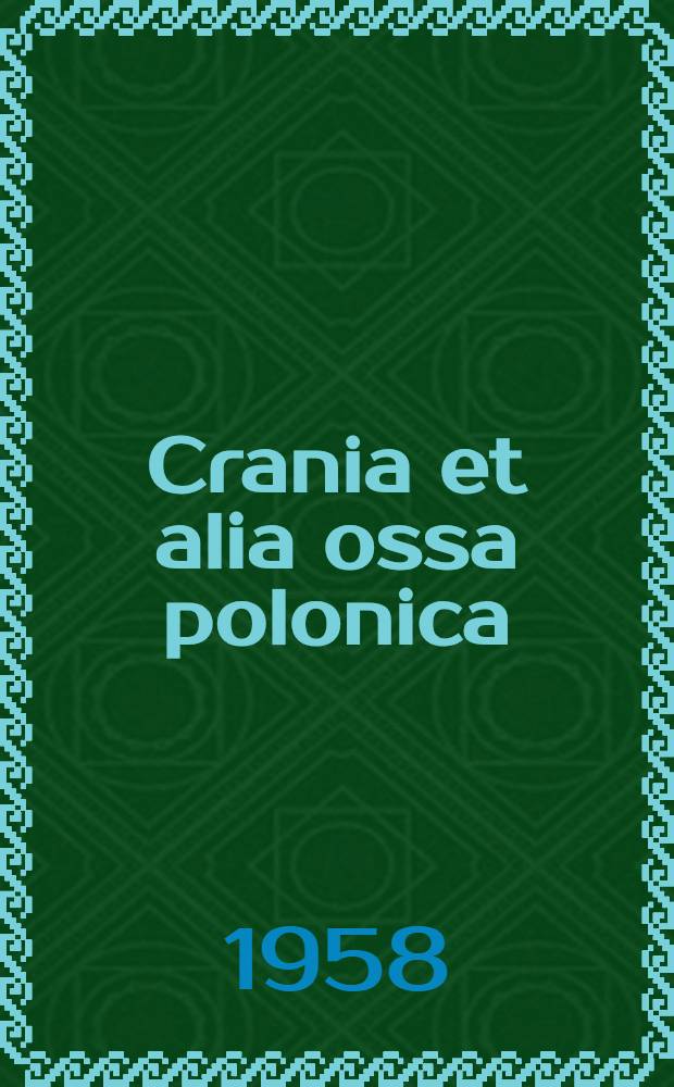Crania et alia ossa polonica : Cmentarzyska neoliticzne w stoku i lecie Stockim