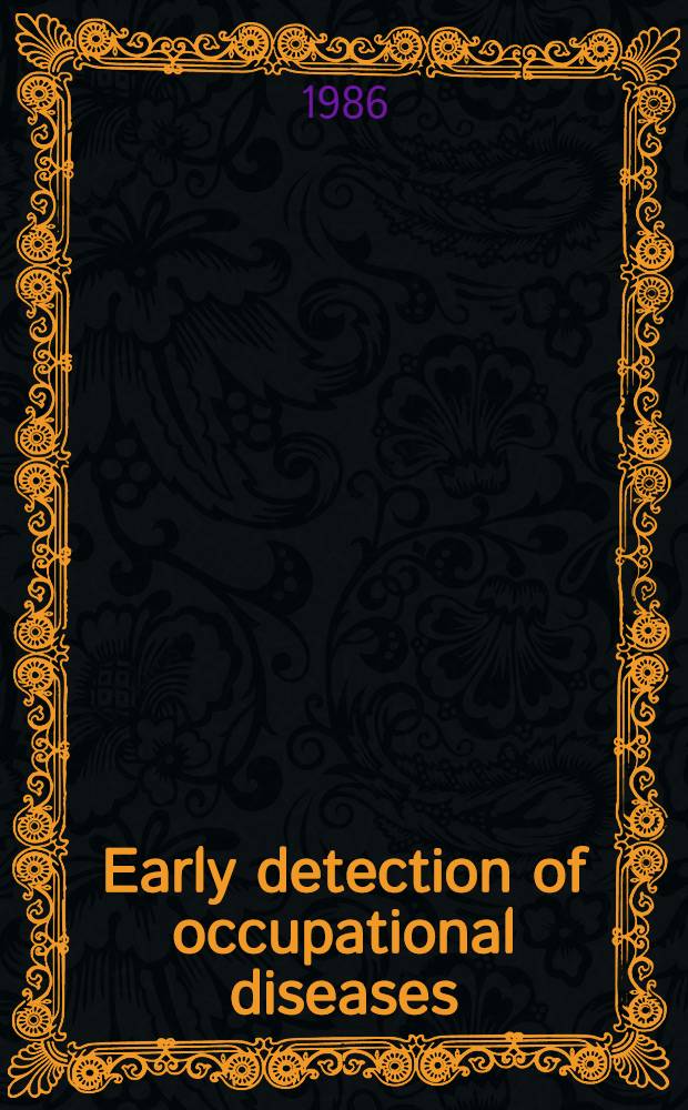 Early detection of occupational diseases