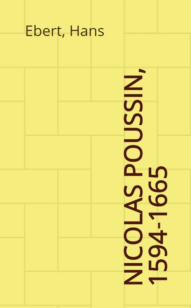 Nicolas Poussin, 1594-1665