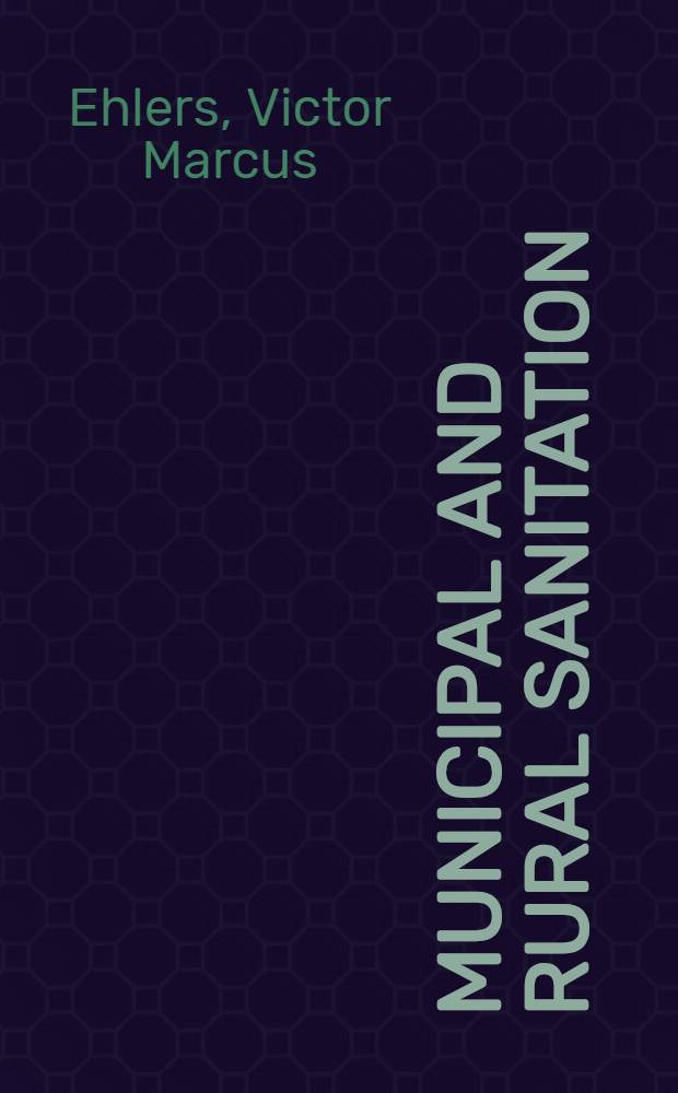Municipal and rural sanitation